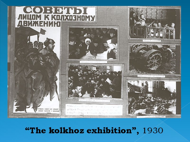 “The kolkhoz exhibition”, 1930